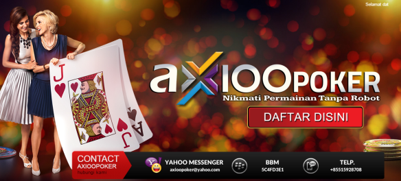 Informasi Update Terbaru Poker Online dari Axioopoker